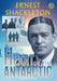 The Heart of the Antarctic (Annotated, Large Print): Vol I and II by Ernest Shackleton