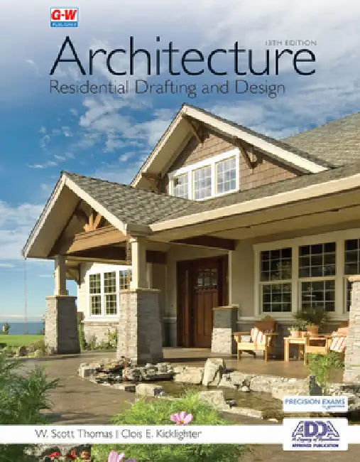 Architecture: Residential Drafting and Design by W. Scott Thomas