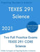 TEXES 291 - Science: Two Full Practice Exam - Free Online Tutoring - Updated Exam Questions by Preparing Teachers