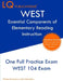 WEST Essential Components of Elementary Reading Instruction: One Full Practice Exam - Free Online Tutoring - Updated Exam Questions by Lq Publications