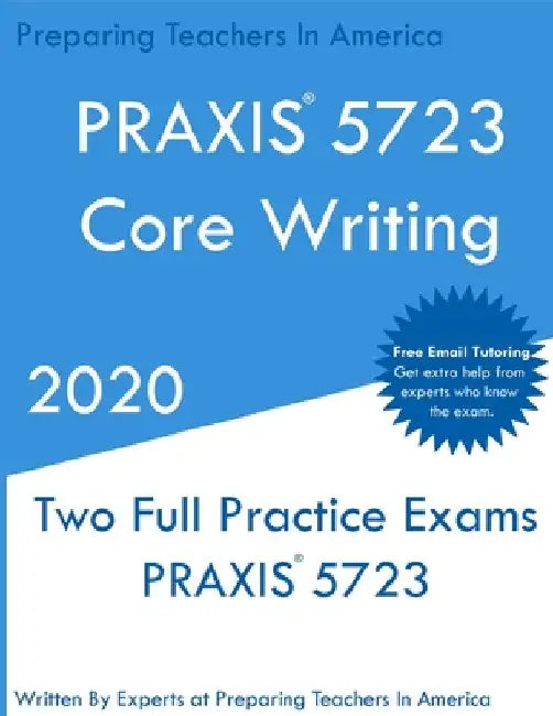 PRAXIS 5723 by Preparing Teachers In America