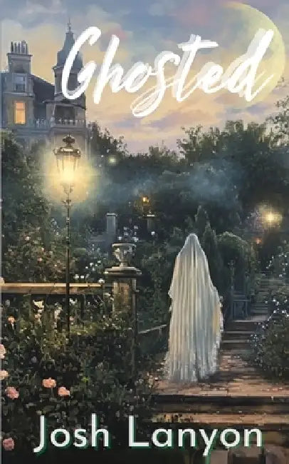 Ghosted by Josh Lanyon