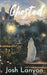 Ghosted by Josh Lanyon