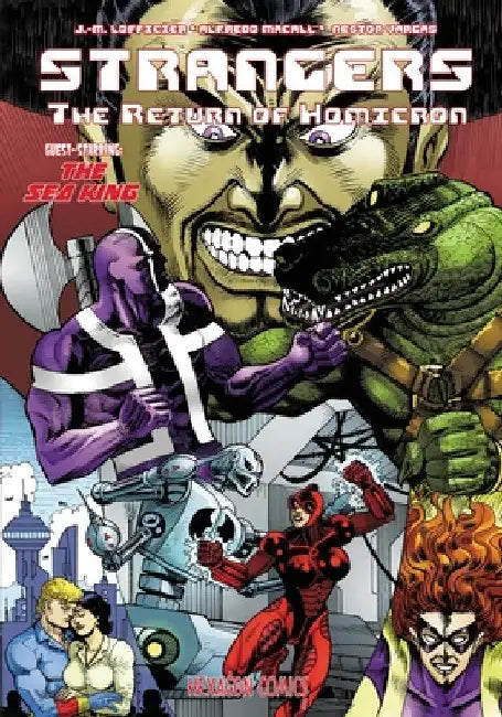 Strangers 7: The Return of Homicron by Jean-Marc Lofficier