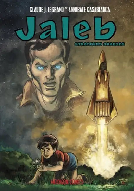 Strangers Origins: Jaleb by Claude Legrand