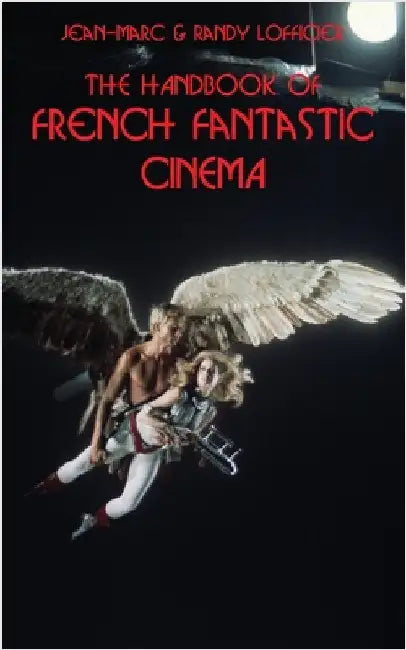 The Handbook of French Fantastic Cinema by Lofficier, Jean-Marc