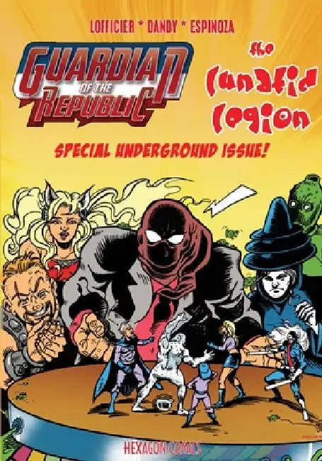 Guardian of the Republic Special Underground Issue by Jean-Marc Lofficier
