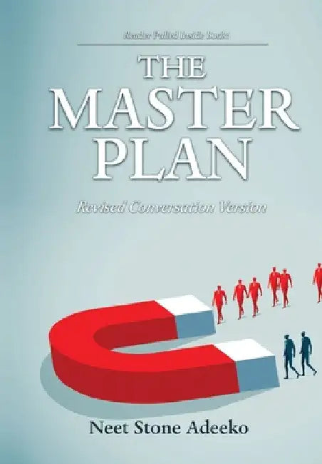 The Master Plan: Revised Conversation Version by Neet Stone Adeeko