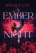 Ember of Night by Molly E. Lee