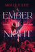 Ember of Night by Molly E. Lee