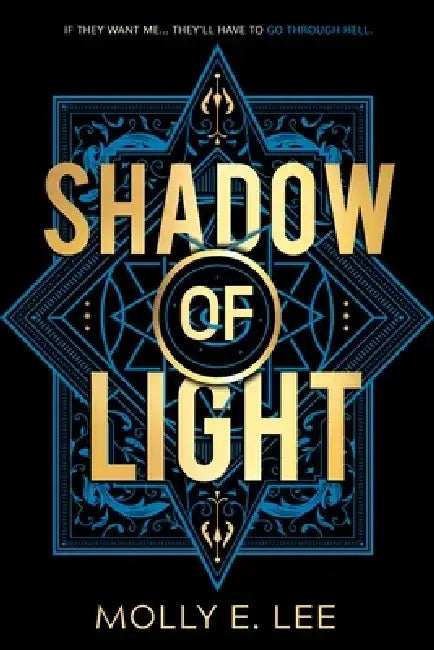 Shadow of Light by Molly E. Lee