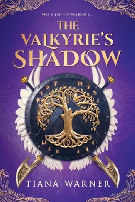 The Valkyrie's Shadow by Tiana Warner
