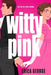 Witty in Pink by Erica George
