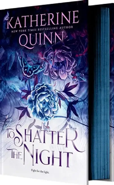 To Shatter the Night by Katherine Quinn
