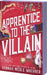 Apprentice to the Villain by Hannah Nicole Maehrer