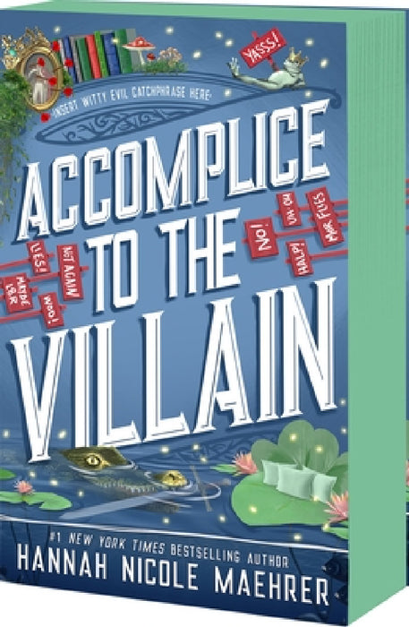 Accomplice to the Villain by Hannah Nicole Maehrer