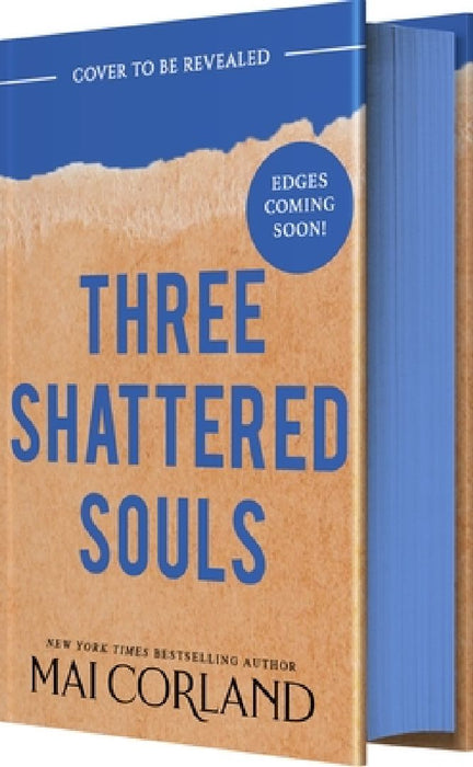 Three Shattered Souls by Mai Corland