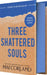 Three Shattered Souls by Mai Corland