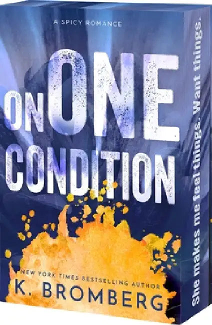 On One Condition by Bromberg, K.
