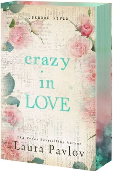 Crazy in Love  by Laura Pavlov