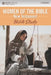 Women of the Bible New Testament by Rose Publishing