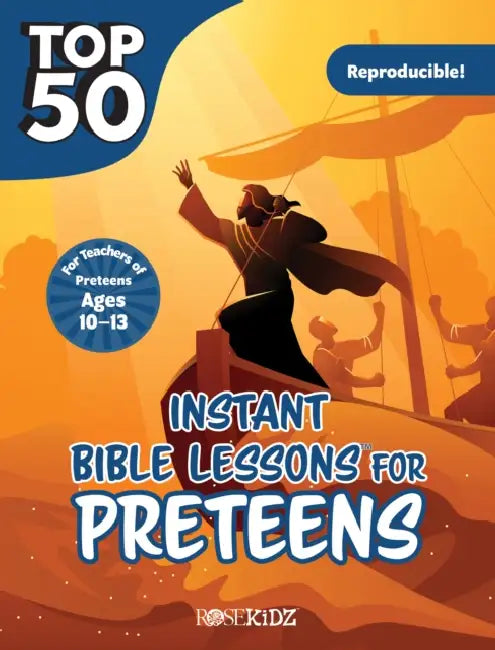 Top 50 Instant Bible Lessons for Preteens by Rose Publishing