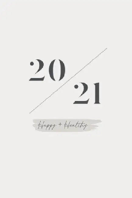 Happy + Healthy 2021 Planner by Olivia Ivey-Davis
