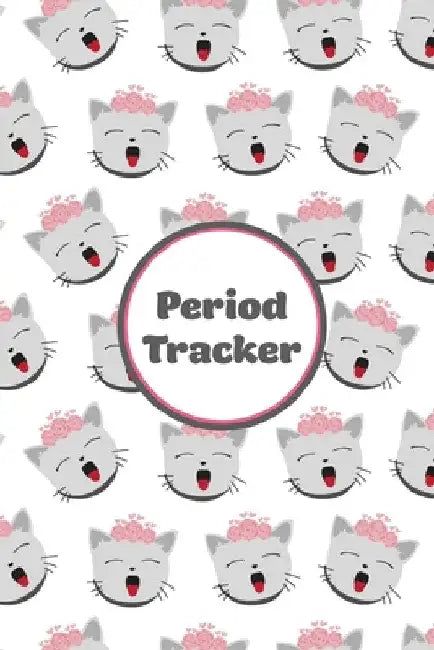 Period Tracker: Track & Log Monthly Symptoms, Moods & PMS, Monitor Menstrual Cycle Diary, Record Month Flow Journal, Periods Book, Girls, Women by Amy Newton