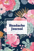 Headache Journal: Migraine Information Log, Pain Triggers, Record Symptoms, Headcaches Book, Chronic Headache Management Diary, Daily Tr by Amy Newton