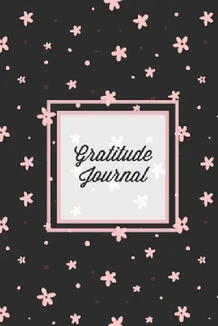 Gratitude Journal: Guided Daily Writing Prompts, Life Reflection, Write Positive Things You're Grateful & Thankful For, Every Day Thoughts, Happiness by Amy Newton