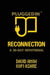 Reconnection: A 30-Day Devotional by David Amon, Kofi Asare