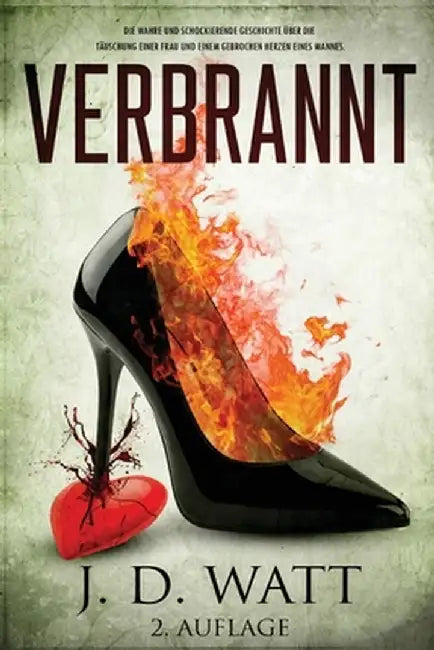 Verbrannt by Jd Watt