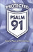 Protected Psalm 91 by John Galinetti