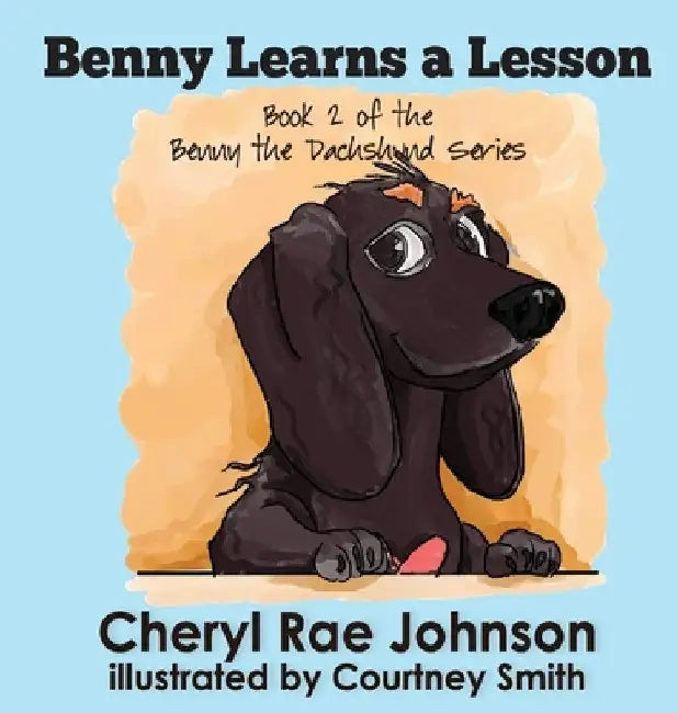 Benny Learns a Lesson by Cheryl Johnson