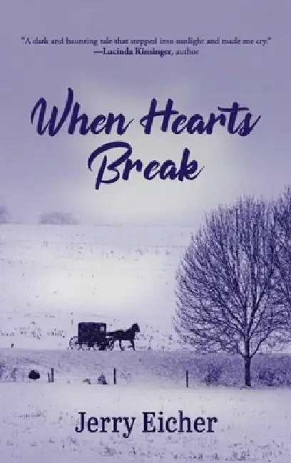 When Hearts Break by Jerry Eicher