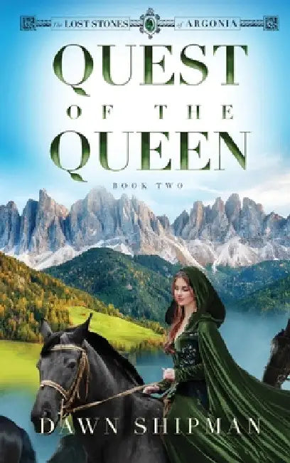 Quest of the Queen by Dawn Shipman