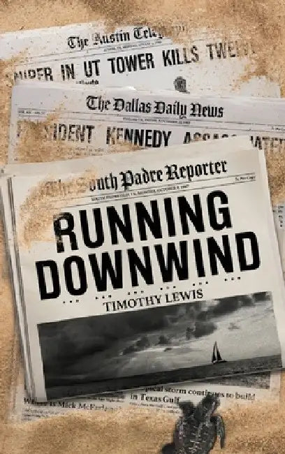 Running Downwind by Timothy Lewis
