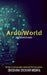 ArduiWorld by Shashank Shekhar