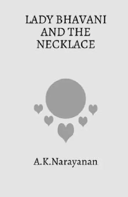 Lady Bhavani and the Necklace by A. K