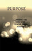 Purpose by Ananya Anurag