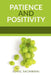 Patience and Positivity by Sunil Sachwani
