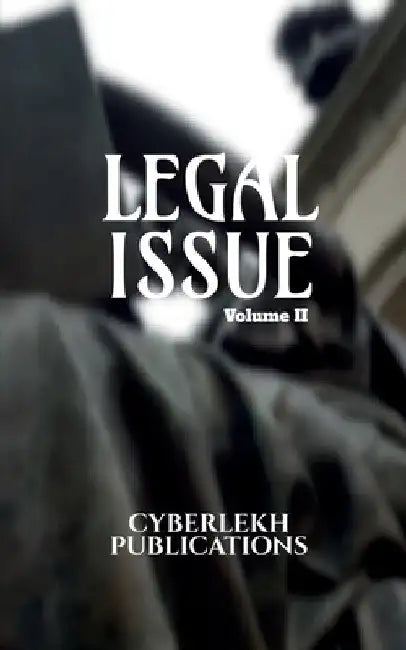 Legal Issue, Volume -II by Cyberlekh Publications