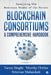 Blockchain Consortiums - A Comprehensive Handbook: Analyzing the Business Model of the future by Murthy Chitlur