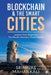 Blockchain & The Smart Cities: Lessons From Singapore, the World's Smartest Digital Nation by Srinivas Mahankali