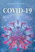 Covid-19: A Novella by Hisham B. Elsheikh