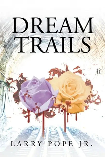 Dream Trails by Larry, Jr. Pope