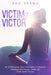 Victim 2 Victor: An inspirational true story about a woman's struggles with sexual abuse and overcoming trauma, until she finds the path to inner peac by Anu Verma