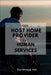 The Host Home Provider in Human Services by Tim Braimah