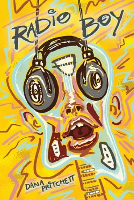 Radio Boy by Dana Pritchett