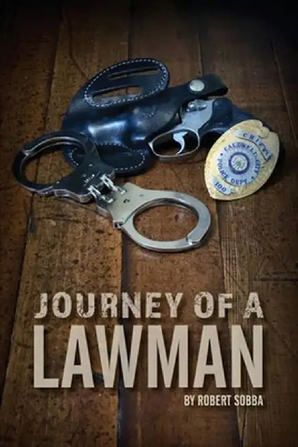 Journey of a Lawman by Robert Sobba